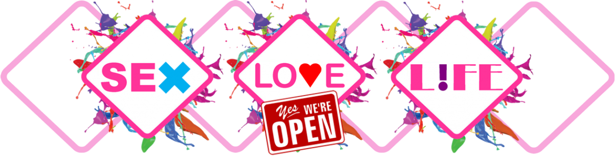 Sex Love Life - We Are Open (February 2021)